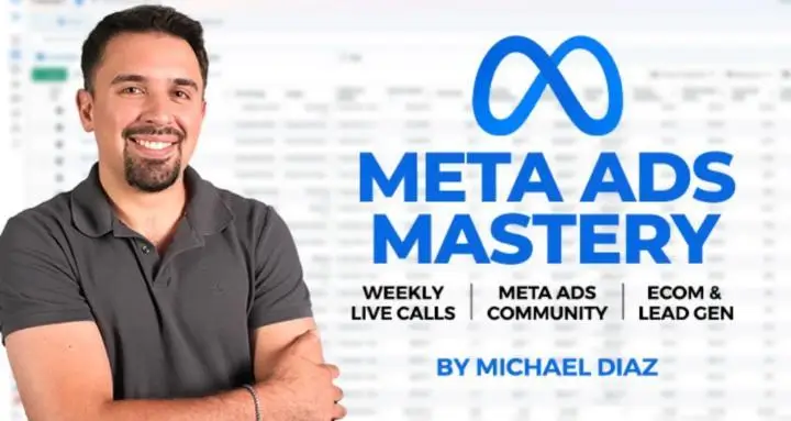 Meta Ads Mastery By Michael Diaz