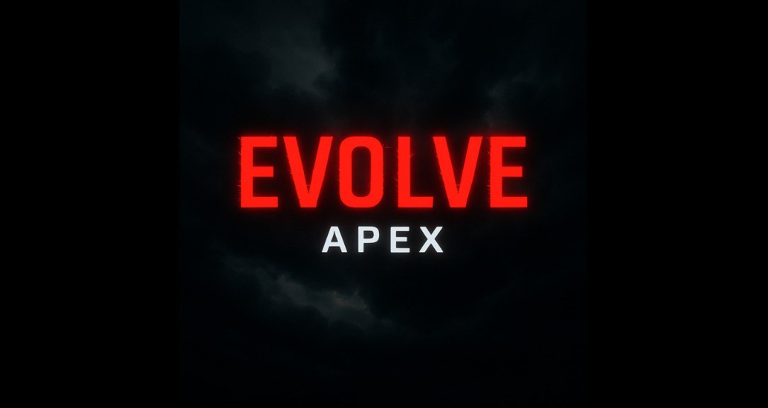 Evolve Apex by Spencer Pawliw